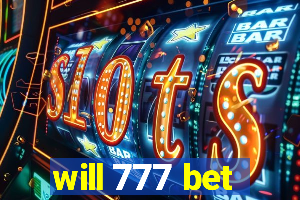 will 777 bet